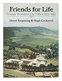 Friends for life : Friends' Provident Life Office 1832-1982