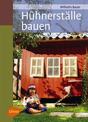 Hühnerställe bauen (German Edition)