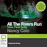 Time, Flow Softly: All the Rivers Run, Book 2