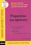 Pr�paration aux �preuves : Educateur Assistant de service social