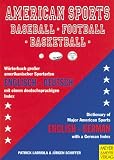 American Sports. Wörterbuch großer amerikanischer Sportarten