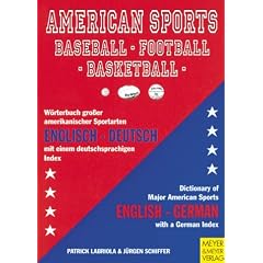 American Sports. W�rterbuch gro�er amerikanischer Sportarten