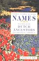 Names, Names and More Names: Locating Your Dutch Ancestor in Colonial America