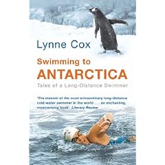 Swimming to Antarctica: Tales of a Long Distance Swimmer