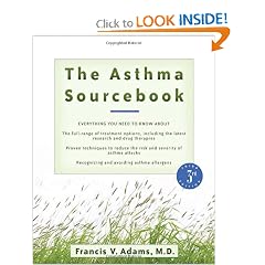 Click here to buy The Asthma Sourcebook 3rd Edition (Sourcebooks) by Francis V. Adams.