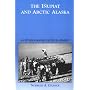 The Inupiat and Arctic Alaska: An Ethnography of Development (Case Studies in Cultural Anthropology)