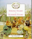 Spring Story and Summer Story (Brambly Hedge)