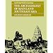 Southeast Asia Art and Archaeology