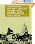 The Archaeology of Mainland Southeast Asia: From 10,000 B.C. to the Fall of Angkor (Cambridge World Archaeology)