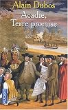 Acadie, Terre promise