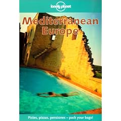 Lonely Planet Mediterranean Europe (Mediterranean Europe, 5th ed)