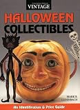 Vintage Halloween Collectibles: Identification & Price Guide
