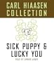 The Carl Hiaasen Collection: Lucky You and Sick Puppy