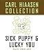 The Carl Hiaasen Collection: Lucky You and Sick Puppy