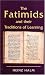 Book The Fatimids and Their Traditions of Learning: Volume 2 (Ismaili Heritage)