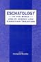 Eschatology in the Bible and in Jewish and Christian Tradition (Library Hebrew Bible/Old Testament Studies)