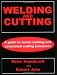 Welding and Cutting: A Guide to Fusion Welding and Associated Cutting Processes by Peter Houldcroft ISBN 0831111844