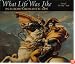 What Life Was Like in Europe's Romantic Era: Ad 1789-1848 (What Life Was Like)