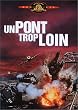 Un pont trop loin