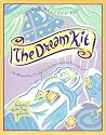 The Dream Kit: An All-In-One Toolkit for Understanding Your Dreams/Includes Book, Tape & Cards