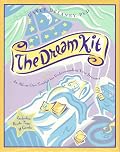 The Dream Kit: An All-In-One Toolkit for Understanding Your Dreams/Includes Book, Tape & Cards