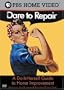 Dare to Repair - Do It Herself Guide to Home Improvement