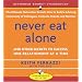 Never Eat Alone: And Other Secrets to Success, One Relationship at a Time