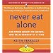Never Eat Alone: And Other Secrets to Success, One Relationship at a Time