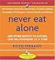 Never Eat Alone: And Other Secrets to Success, One Relationship at a Time