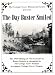 The Day Buster Smiled: The 1926 Filming of The General by Buster Keaton