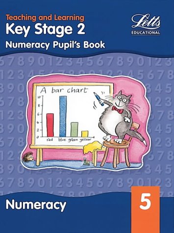 KS2 Numeracy: Pupil's Book: Year 5 (Key Stage 2 Numeracy Textbooks) (Key Stage 1 numeracy textbooks)