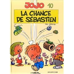 Jojo : La Chance de S�bastien, tome 10