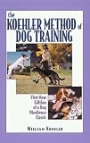 The Koehler Method of Dog Training