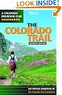 Colorado Trail: The...
