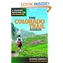 Colorado Trail: The Official Guidebook (Colorado Mountain Club Guidebooks)
