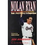 Nolan Ryan-Texas Fastball To Cooperstown book cover