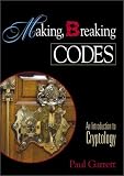 Making, Breaking Codes: Introduction to Cryptology