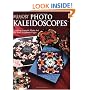 Memory Makers Photo Kaleidoscopes: Creating Dramatic Photo Art on Your Scrapbook Pages