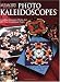 Memory Makers Photo Kaleidoscopes: Creating Dramatic Photo Art on Your Scrapbook Pages