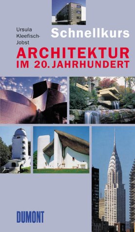 DuMont Schnellkurs Architektur im 20. Jahrhundert