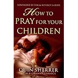 how to pray for your children
