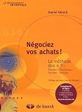 Revue De Boeck  / Négociez vos achats ! : La méthode des 4 P : Planifier - Positionner - Percuter - Pactiser
