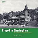 Played in Birmingham (Played in Britain)