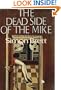 The Dead Side of the Mike: A Crime Novel