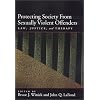Protecting Society from Sexually Dangerous Offenders: Law, Justice, and Therapy (Law and Public Policy)