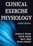 Clinical Exercise Physiology-3rd Edition
