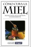 Como Cura la Miel (Manuales) (Spanish Edition)