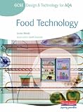 GCSE Design and Technology for AQA: Food Technology Student Book