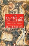 The scars of evolution