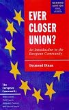 Ever Closer Union? 2nd ed: An Introduction to European Integration (European Union)